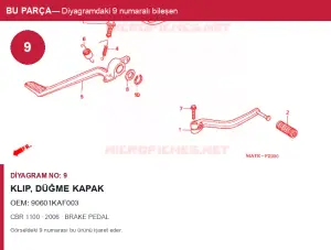 Honda CBR Orijinal Klip, Düğme Kapak 90601KAF003 (2006) — BRAKE PEDAL (Türkiye)
